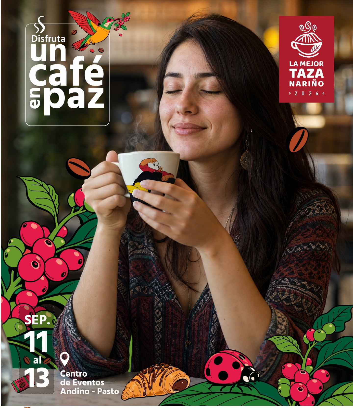 Disfruta un café en paz — La Mejor Taza Nariño 2026, 11 al 13 de septiembre, Centro de Eventos Andino, Pasto